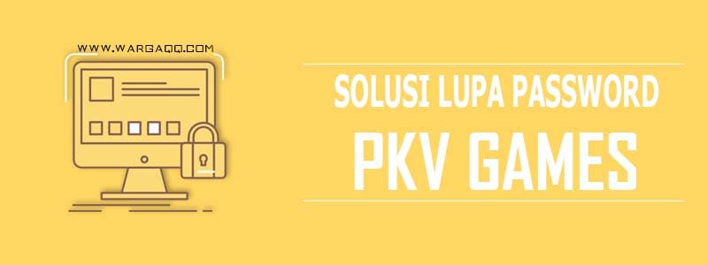 lupa password pkvgames online